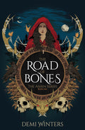 The Road of Bones: The Ashen Series, Book One